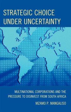 Strategic Choice Under Uncertainty - Mangaliso, Mzamo P.