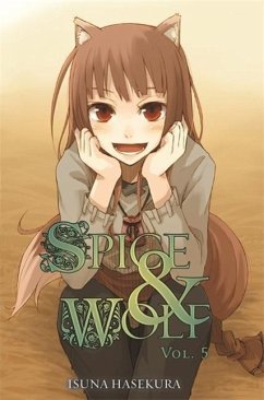 Spice and Wolf, Vol. 5 (Light Novel) - Haskura, Isuna