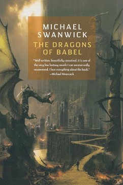 The Dragons of Babel - Swanwick, Michael