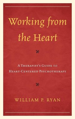 Working from the Heart - Ryan, William P.