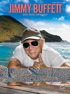 Jimmy Buffett Sheet Music Anthology - Buffett, Jimmy