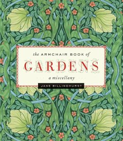 Armchair Book of Gardens - Billinghurst, Jane