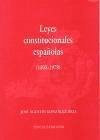 Leyes constitucionales españolas : (1808-1978) - González-Ares, José Agustín