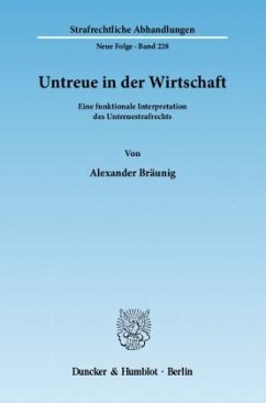 Untreue in der Wirtschaft. - Bräunig, Alexander