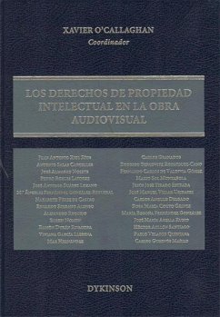 Los derechos de propiedad intelectual en la obra audiovisual - O'Callaghan Muñoz, Xavier