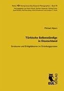 Türkische Selbstständige in Deutschland - Alpert, Michael