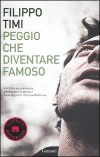 Cover Peggio che diventare famoso