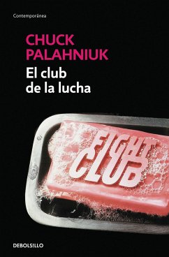 El Club de la Lucha / Fight Club - Palahniuk, Chuck