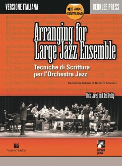 Arranging for large jazz ensemble. Tecniche di scrittura per l'orchestra jazz - Lowell, Dick; Pullig, Ken
