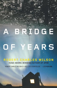 A Bridge of Years - Wilson, Robert Charles