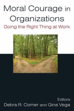 Moral Courage in Organizations - Comer, Debra R; Vega, Gina