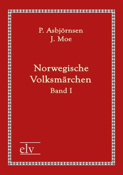 Norwegische Volksmärchen - Asbjørnsen, Peter Christen;Moe, Jørgen