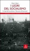 I lèori del socialismo. Le lepri del socialismo. Memorie di Braccianti