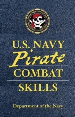 U.S. Navy Pirate Combat Skills - Department Of The Navy; Reger, Adam; Wheeler, David