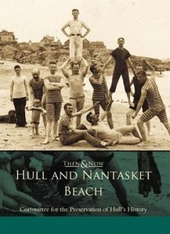 Hull and Nantasket Beach - Committee for the Preservation of Hull's