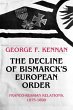 The Decline of Bismarck's European Order - Bild 1