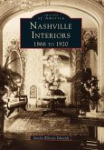 Nashville Interiors: 1866 to 1920