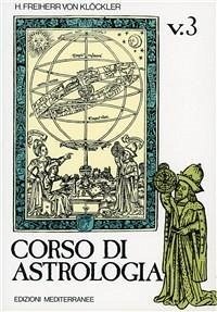 Klöckler, H: Corso di astrologia - Klöckler, H. Freiherr von