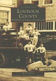 Loudoun County: 250 Years of Towns and Villages
