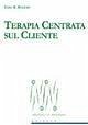 Terapia centrata sul cliente Terapia centrata sul cliente