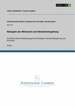 Rückgabe der Mietsache und Abnahmebegehung - Lambert, Sascha;Scheidacker, Tobias