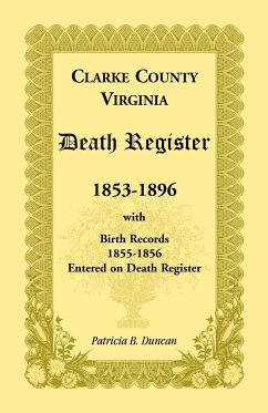 Clarke County, Virginia Death Register, 1853-1896, with Birth Records, 1855-1856 Entered on Death Register - Duncan, Patricia B.