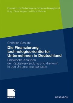 Die Finanzierung technologieorientierter Unternehmen in Deutschland - Schultz, Christian