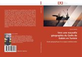 Vers une nouvelle géographie du Golfe de Gabès en Tunisie