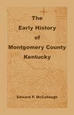 The Early History of Montgomery County, Kentucky