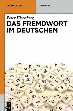 Das Fremdwort im Deutschen - Eisenberg, Peter