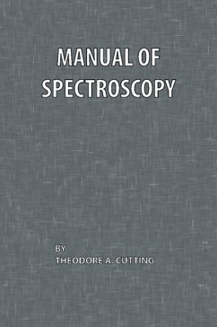 Manual of Spectroscopy - Cutting, Theodore A.