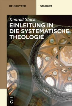 Einleitung in die Systematische Theologie - Stock, Konrad