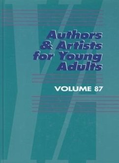 Authors and Artists for Young Adults: A Biographical Guide to Novelists, Poets, Playwrights Screenwriters, Lyricists, Illustrators, Cartoonists, Anima