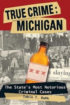 True Crime: Michigan - Buhk, Tobin T