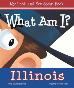 What Am I? Illinois - Lewis, Anne Margaret