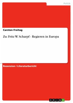Zu: Fritz W. Scharpf - Regieren in Europa - Freitag, Carsten