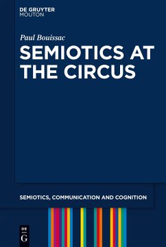 Semiotics at the Circus - Bouissac, Paul
