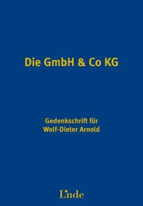 Die GmbH & Co KG (f. Österreich) Die GmbH & Co KG (f. Österreich)