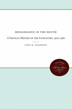 Renaissance in the South - Bradbury, John M.