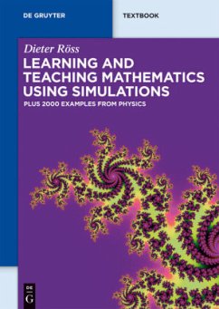Learning and Teaching Mathematics using Simulations - Röß, Dieter