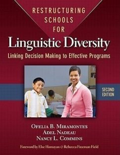 Restructuring Schools for Linguistic Diversity - Miramontes, Ofelia B; Nadeau, Adel; Commins, Nancy L