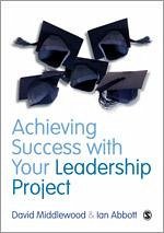 Achieving Success with Your Leadership Project - Middlewood, David; Abbott, Ian