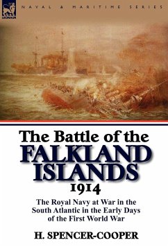 The Battle of the Falkland Islands 1914 - Spencer-Cooper, H.