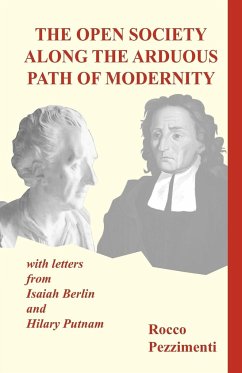 The Open Society Along the Arduous Path of Modernity - Pezzimenti, Rocco