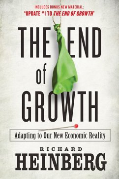 The End of Growth: Adapting to Our New Economic Reality - Heinberg, Richard