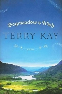 Bogmeadow's Wish - Kay, Terry