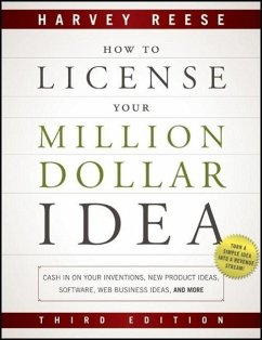 How to License Your Million Dollar Idea - Reese, Harvey