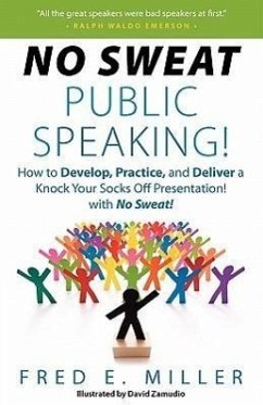 No Sweat Public Speaking! - Miller, Fred Elliott