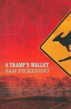 A Tramp's Wallet - Pickering, Samuel F.