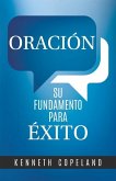 Prayer- Your Foundation for Success SPANISH